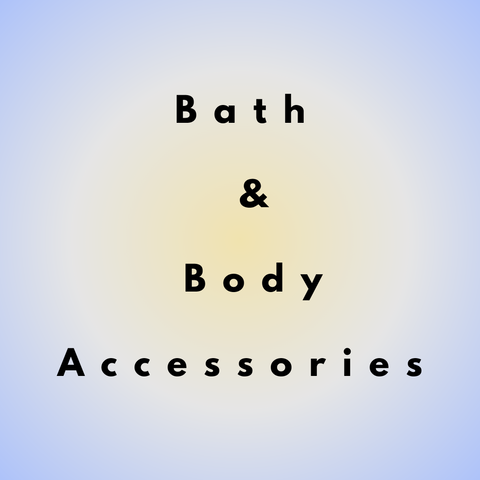 Bath & Body Accessories