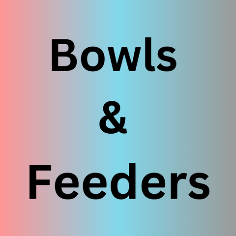 Bowls & Feeders