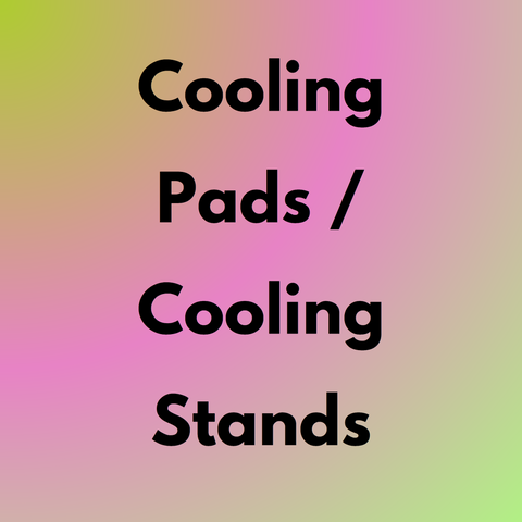 Cooling Pads / Cooling Stands