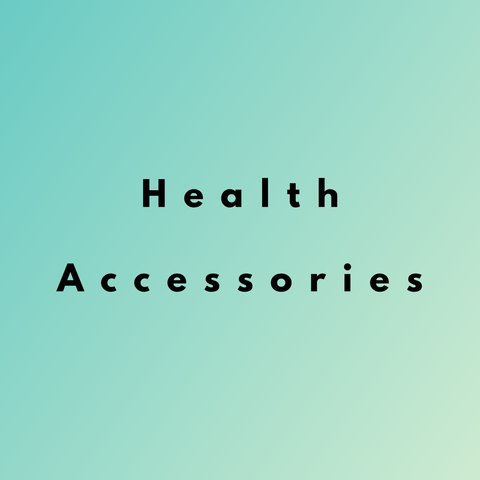Health Accessories