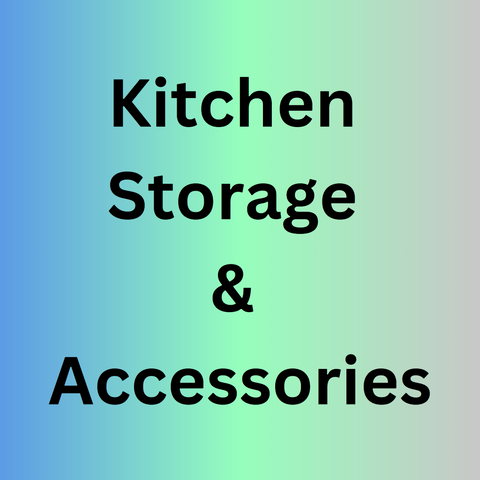 Kitchen Storage & Accessories