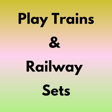 Play Trains & Railway Sets