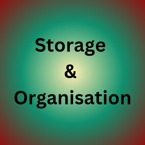 Storage & Organisation