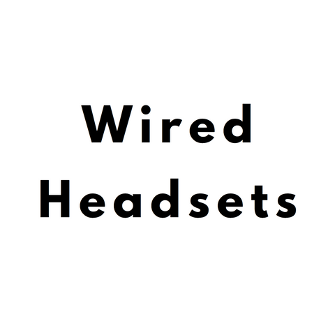 Wired Headsets