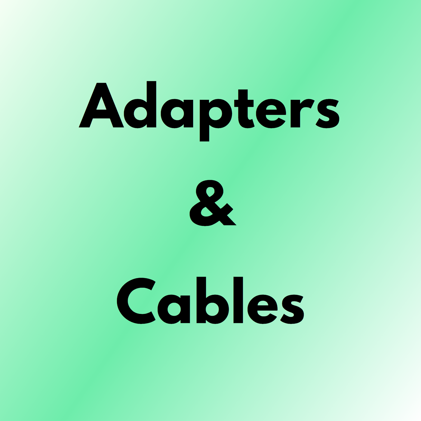 Adapters & Cables