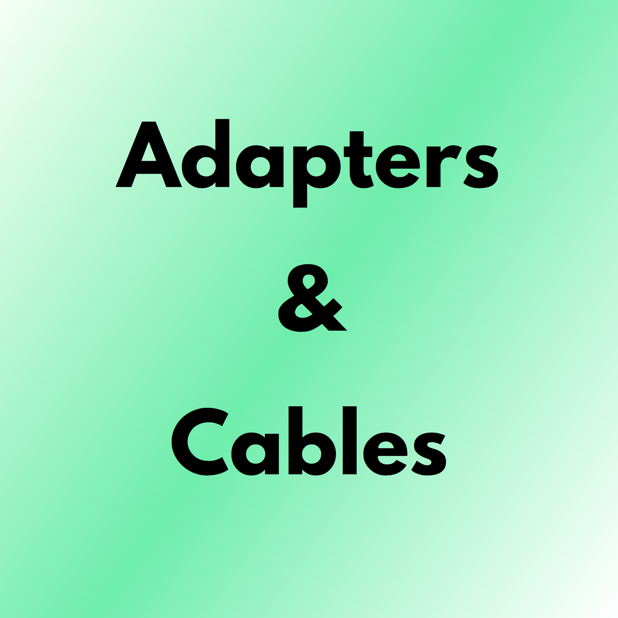 Adapters & Cables