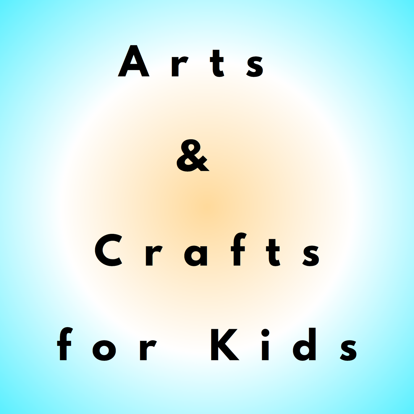Arts & Crafts for Kids