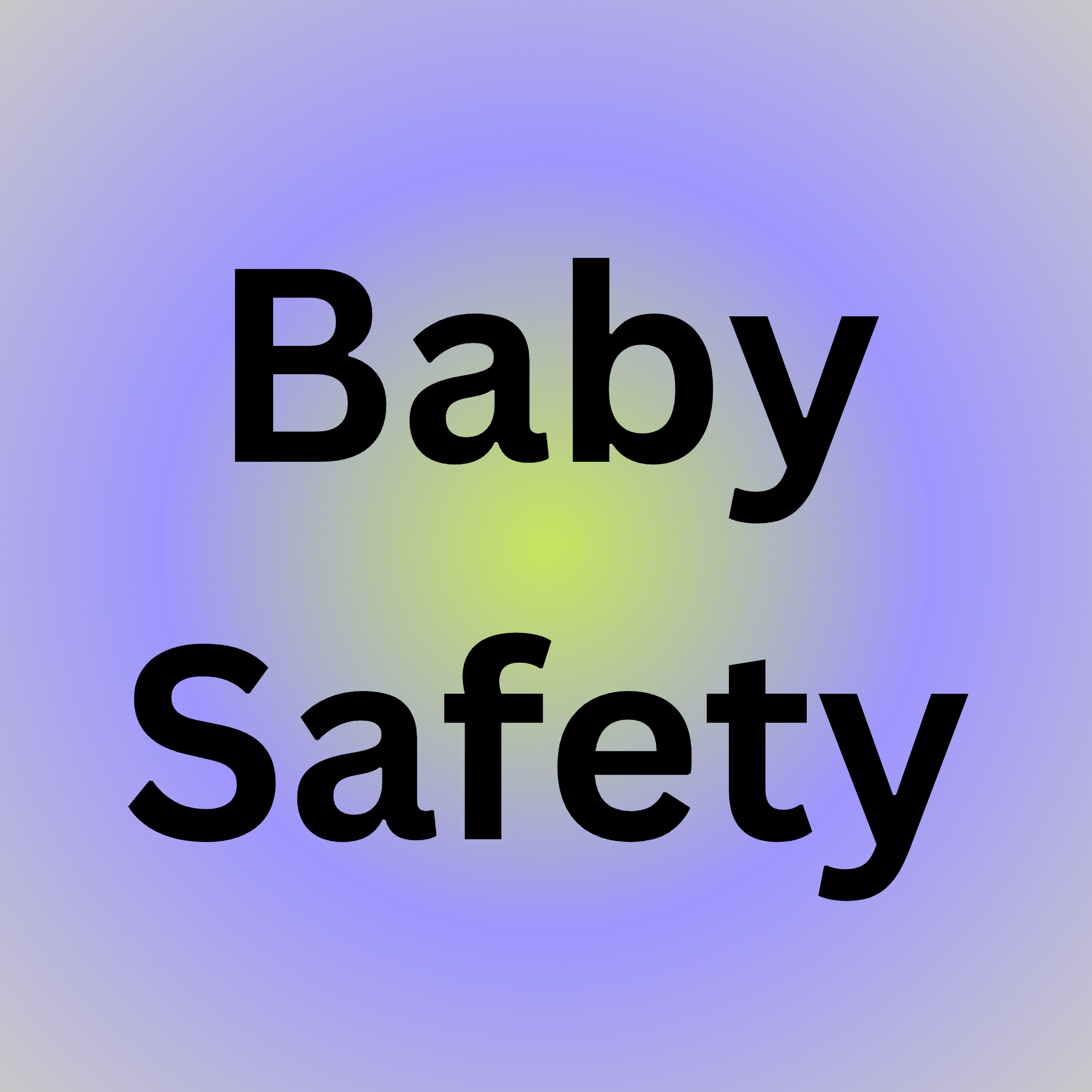 Baby Safety