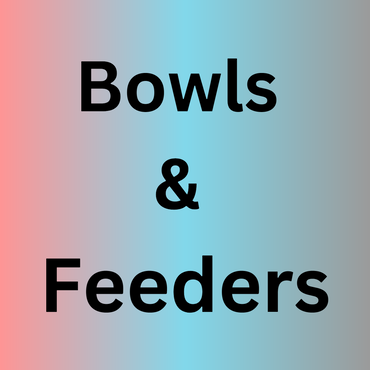 Bowls & Feeders