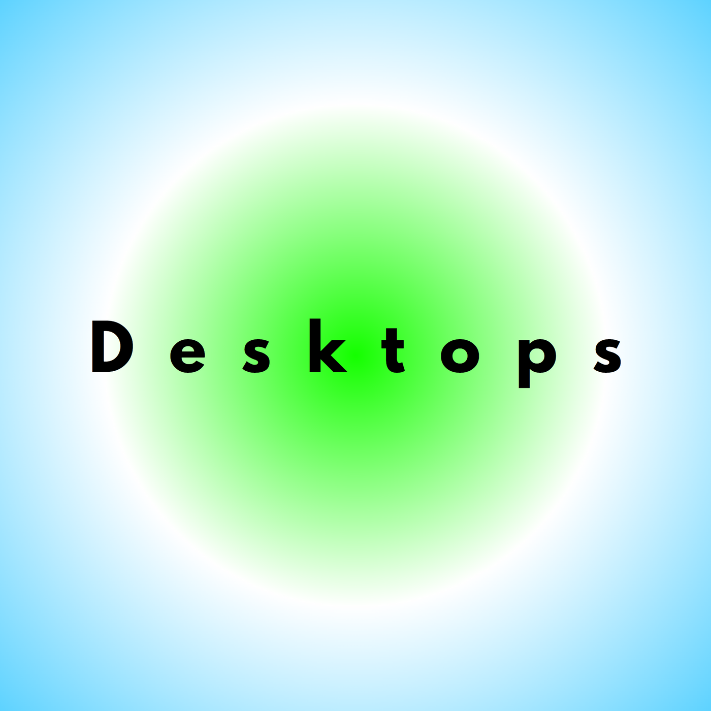 Desktops