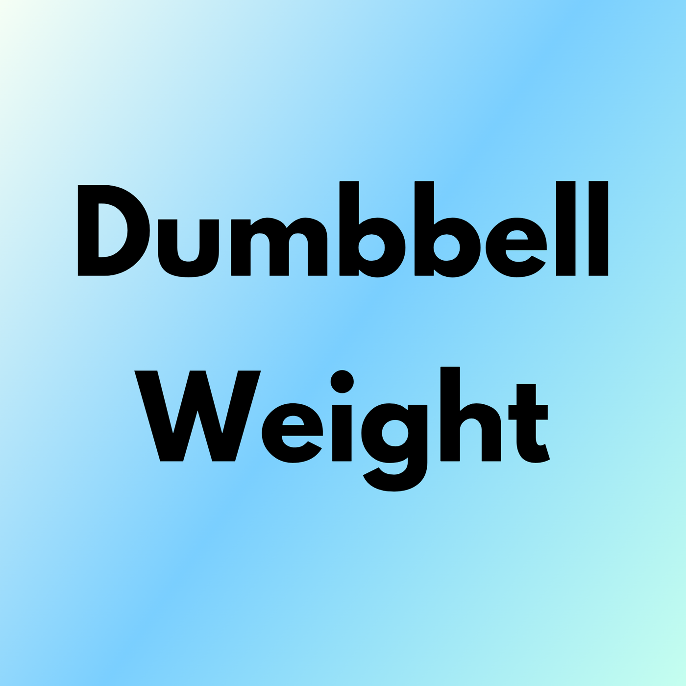 Dumbbell Weight