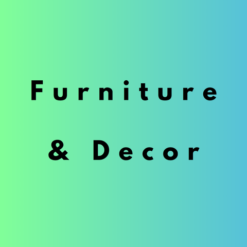 Furniture & Decor