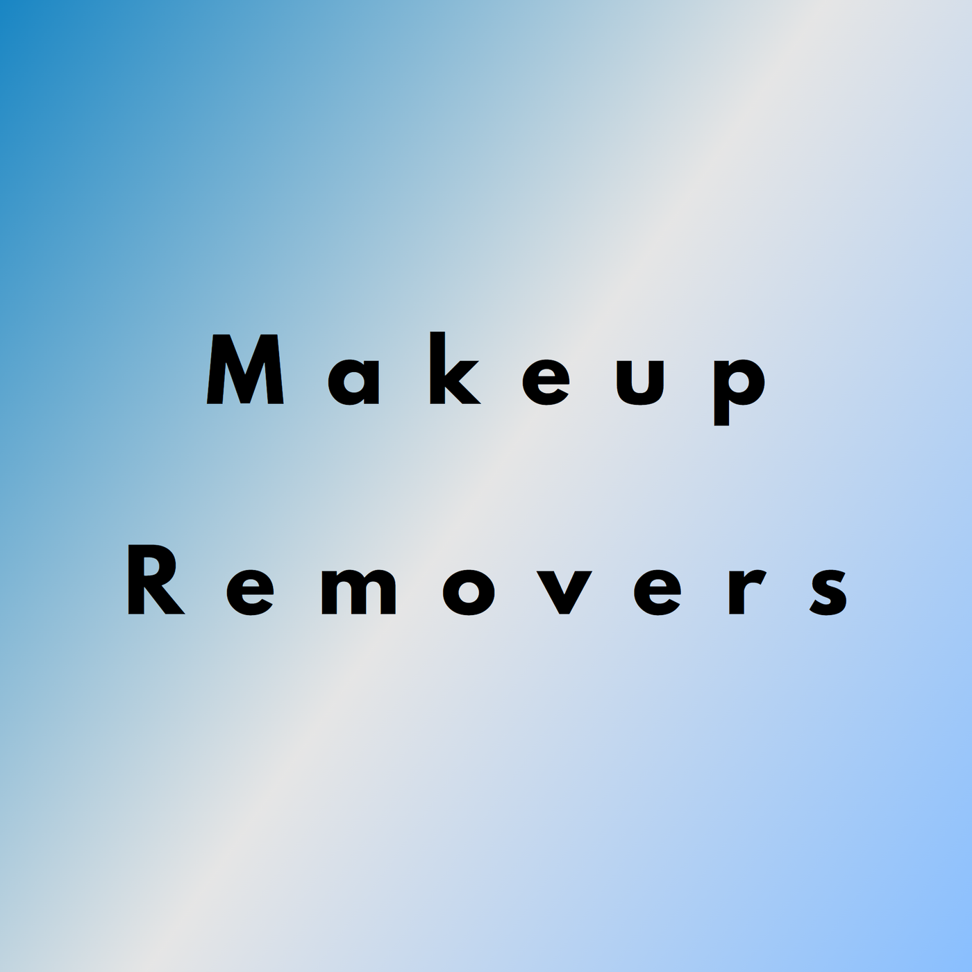 Makeup Removers