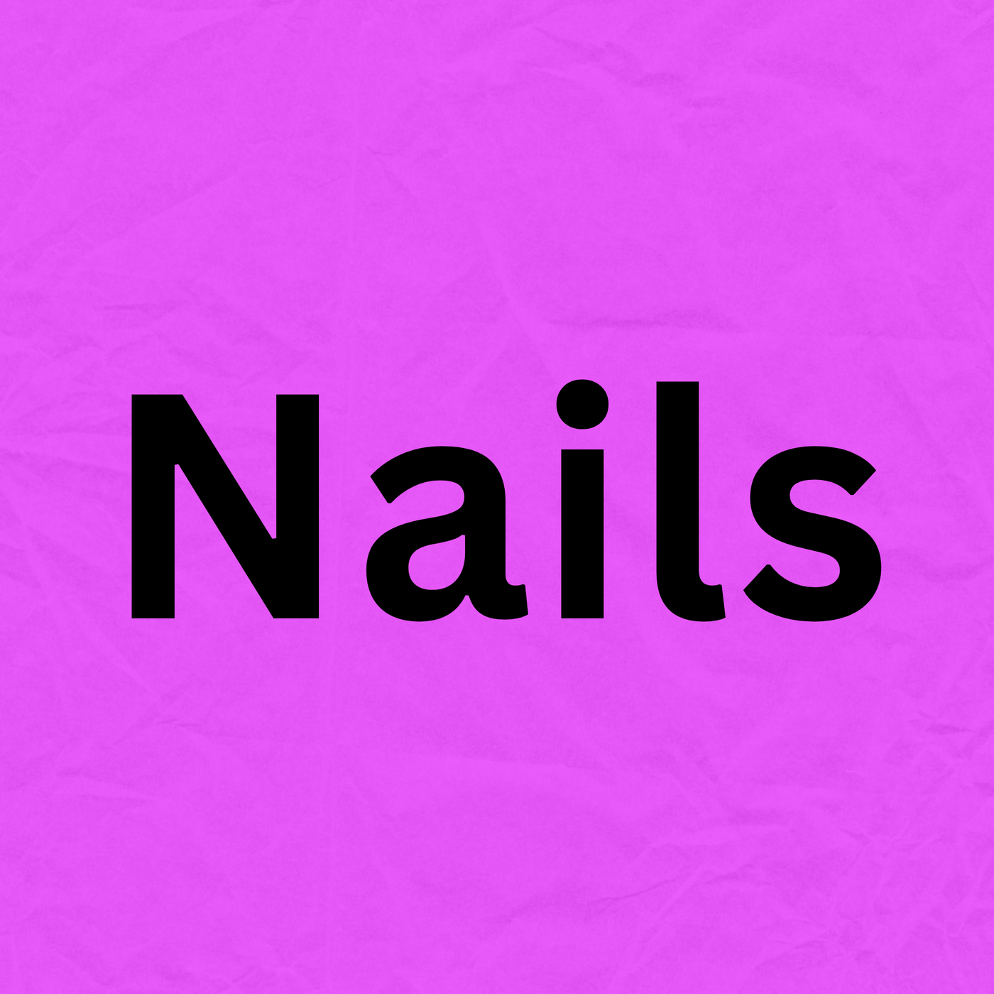Nails