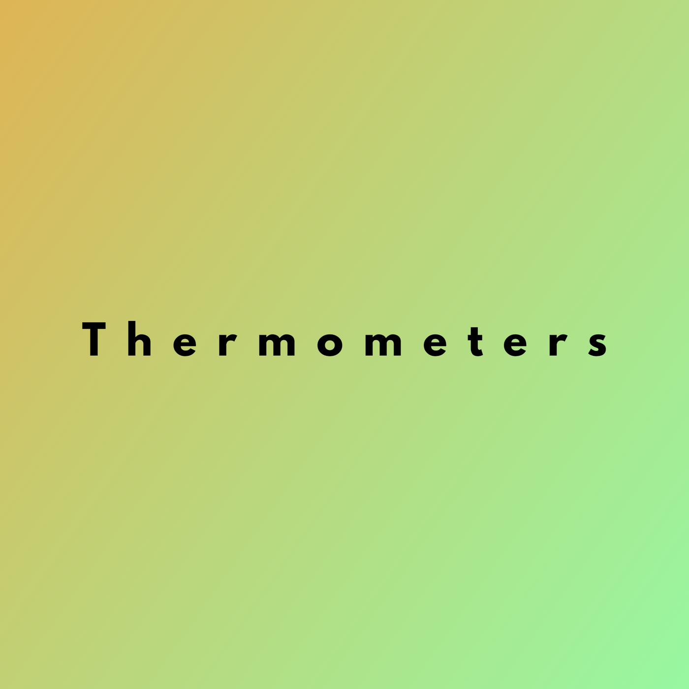 Thermometers