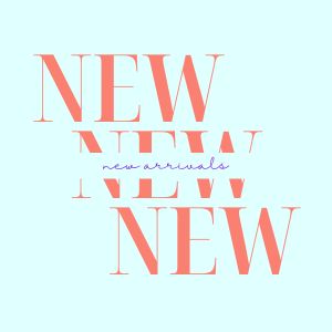 New Arrivals