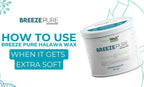 Breeze Pure Organic Halawa Finger Wax, Best Quality, Hair Removal
