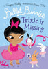 Trixie Is Missing - Ballet Bunnies