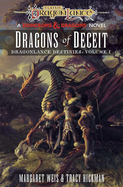 Dragons of Deceit - Dragonlance. Destinies (Volume 01)