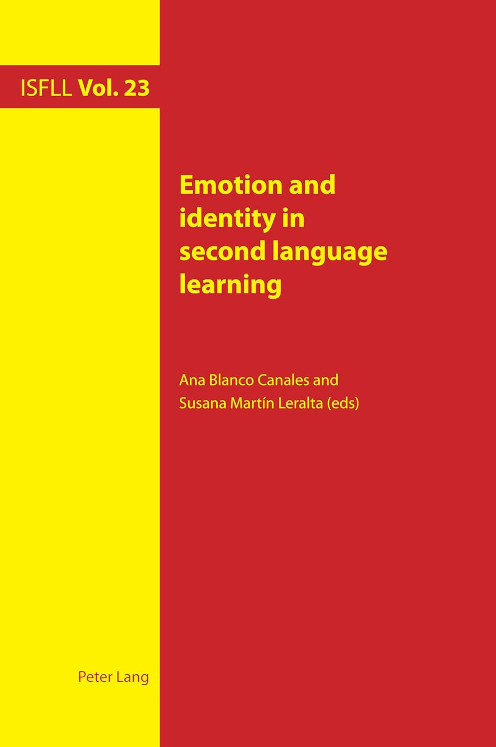 Emotion and identity in second language learning