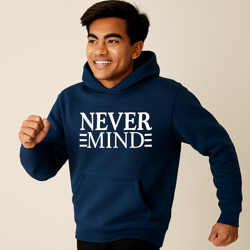 Printed Hoodie for Men – Never Mind