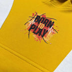 Born To Play Hoodie
