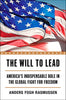 Book, The Will to Lead, America's Indispensable Role in the Global Fight for Freedom