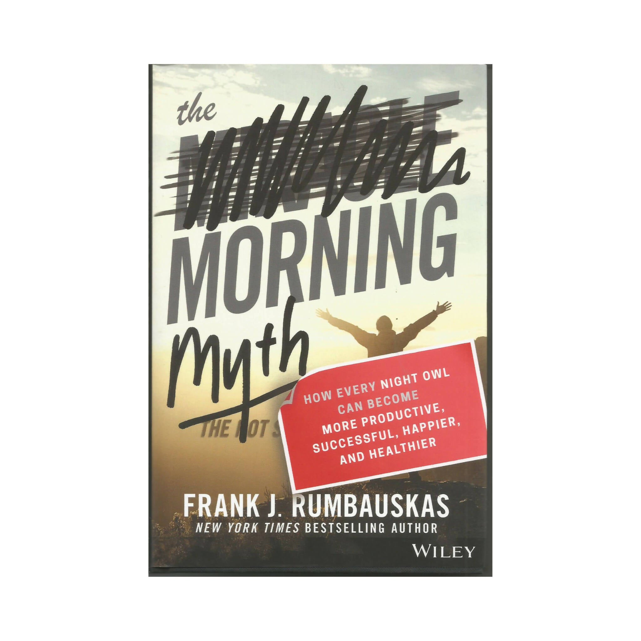 Book, The Morning Myth, How Every Night Owl Can Become More Productive