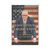 Book, Rediscovering Americanism, And the Tyranny of Progressivism